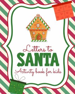 Letters To Santa Activity Book For Kids - Larson, Patricia