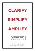 Clarify Simplify Amplify