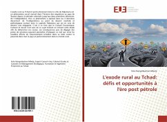 L'exode rural au Tchad: défis et opportunités à l'ère post pétrole - Mbete, Felix Nangmbatnan