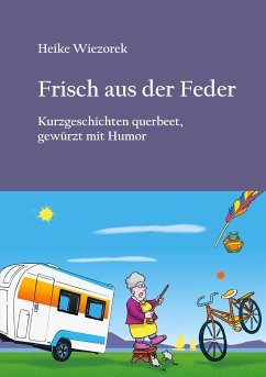 Frisch aus der Feder (eBook, ePUB)