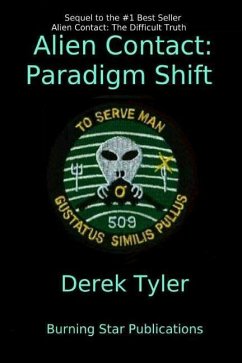 Alien Contact: : Paradigm Shift - Tyler, Derek