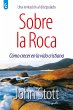 SOBRE LA ROCA - Bild 1