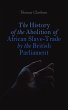 The History of the Abolition of African... - Bild 1