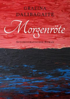 Morgenröte (eBook, ePUB) - Dalibagaite, Grazina