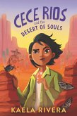 Cece Rios and the Desert of Souls (eBook, ePUB)