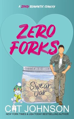 Zero Forks (Smalltown Secrets, #4) (eBook, ePUB) - Johnson, Cat