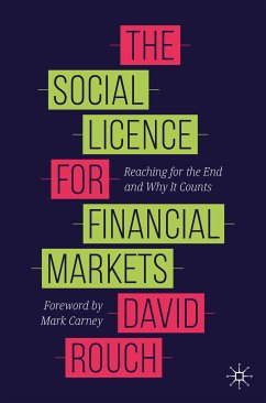 The Social Licence for Financial Markets (eBook, PDF) - Rouch, David