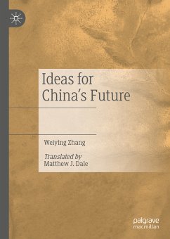 Ideas for China’s Future (eBook, PDF) - Zhang, Weiying