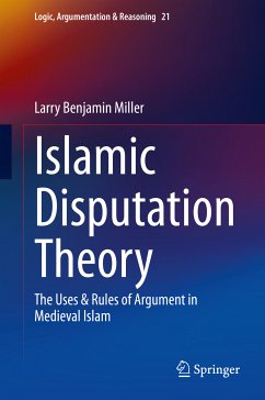 Islamic Disputation Theory (eBook, PDF) - Miller, Larry Benjamin