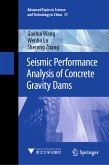 Seismic Performance Analysis of Concrete Gravity Dams (eBook, PDF)