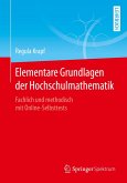 Elementare Grundlagen der Hochschulmathematik (eBook, PDF)