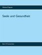 Seele und Gesundheit (eBook, ePUB) - Bild 1