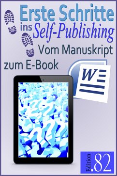 Vom Manuskript zum E-Book (eBook, ePUB) - Edition.82