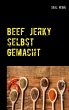 Beef Jerky selbst gemacht (eBook, ePUB) - Bild 1