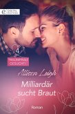 Milliardär sucht Braut (eBook, ePUB)