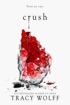 Crush (eBook, ePUB) - Wolff, Tracy