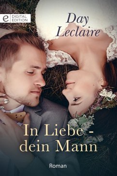 In Liebe - dein Mann (eBook, ePUB) - Leclaire, Day