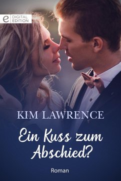 Ein Kuss zum Abschied? (eBook, ePUB) - Lawrence, Kim