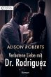 Verbotene Liebe mit Dr. Rodriguez... - Bild 1