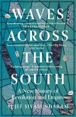 Waves Across the South: A New History of Revolution and Empire (eBook, ePUB)