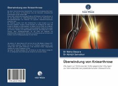 Überwindung von Kniearthrose - Dasare, Neha;Satralkar, Abhijit