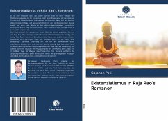 Existenzialismus in Raja Rao's Romanen - Patil, Gajanan