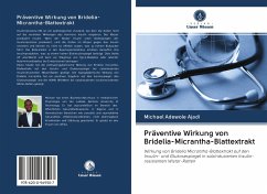 Präventive Wirkung von Bridelia-Micrantha-Blattextrakt - Ajadi, Michael Adewole