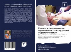 Holding i skoraq pomosch': Uprawlenie ostroj serdechnoj nedostatochnost'ü - Sawioli, Gabriele;Ceresa, Iride Francesca;Oddone, Enrico