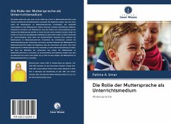 Die Rolle der Muttersprache als Unterrichtsmedium - Umar, Fatima A.