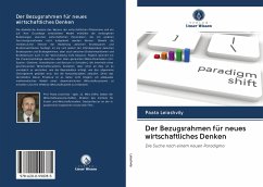 Der Bezugsrahmen für neues wirtschaftliches Denken - Leiashvily, Paata