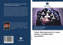 Cyber-Rekrutierung: Ein neuer Ansatz, um Millennials anzuziehen - Hafeez, Muhammad;Ashraf, Samarah