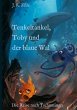 Tenkeltankel, Toby und der blaue Wal - Bild 1