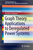 Graph Theory Applications to Deregulated Power Systems