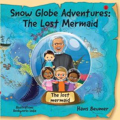 Snow Globe Adventures - Beumer, Hans