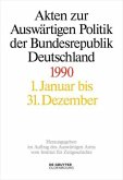 Akten zur Auswärtigen Politik der Bundesrepublik Deutschland 1990, 2 Teile / Akten zur Auswärtigen Politik der Bundesrepublik Deutschland