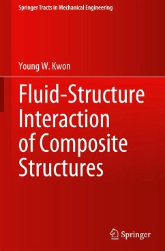 Fluid-Structure Interaction of Composite Structures - Kwon, Young W.