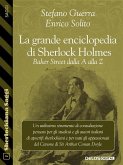 La grande enciclopedia di Sherlock Holmes (eBook, ePUB)