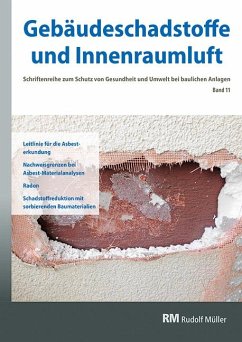Gebäudeschadstoffe und Innenraumluft, Band 11 - Bossemayer, Hans-Dieter; Witten, Jutta; Zwiener, Gerd; Kuebart, Frank; Richardson, Nicole
