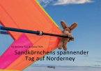 Sandkörnchens spannender Tag auf Norderney