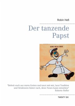 Der tanzende Papst - Heß, Robin