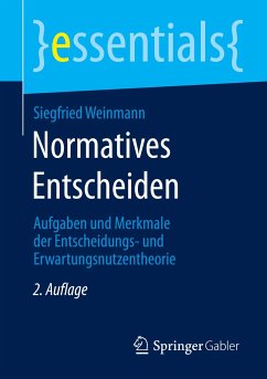 Normatives Entscheiden - Weinmann, Siegfried