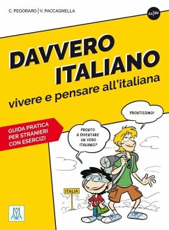Davvero italiano - vivere e pensare all'italiana - Pegoraro, Chiara;Paccagnella, Valerio