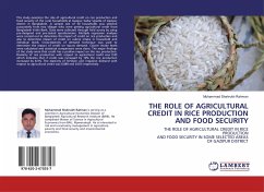THE ROLE OF AGRICULTURAL CREDIT IN RICE PRODUCTION AND FOOD SECURITY - Rahman, Muhammad Shahrukh