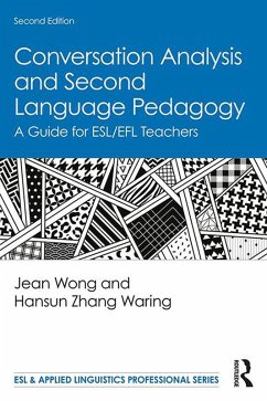 Conversation Analysis and Second Language Pedagogy (eBook, PDF) - Wong, Jean; Zhang Waring, Hansun