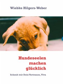 Hundeseelen machen glücklich (eBook, ePUB)