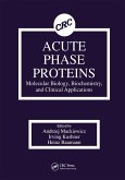 Acute Phase Proteins Molecular Biology, Biochemistry, and Clinical Applications (eBook, ePUB)