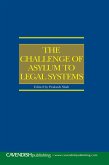 The Challenge of Asylum to Legal Systems (eBook, ePUB)
