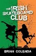 The Irish Skateboard Club (eBook, ePUB) - Bild 1