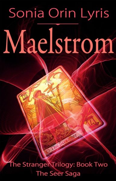 Maelstrom (The Stranger Trilogy, #2) (eBook, ePUB)