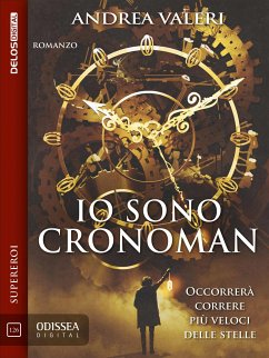 Io sono Cronoman (eBook, ePUB) - Valeri, Andrea